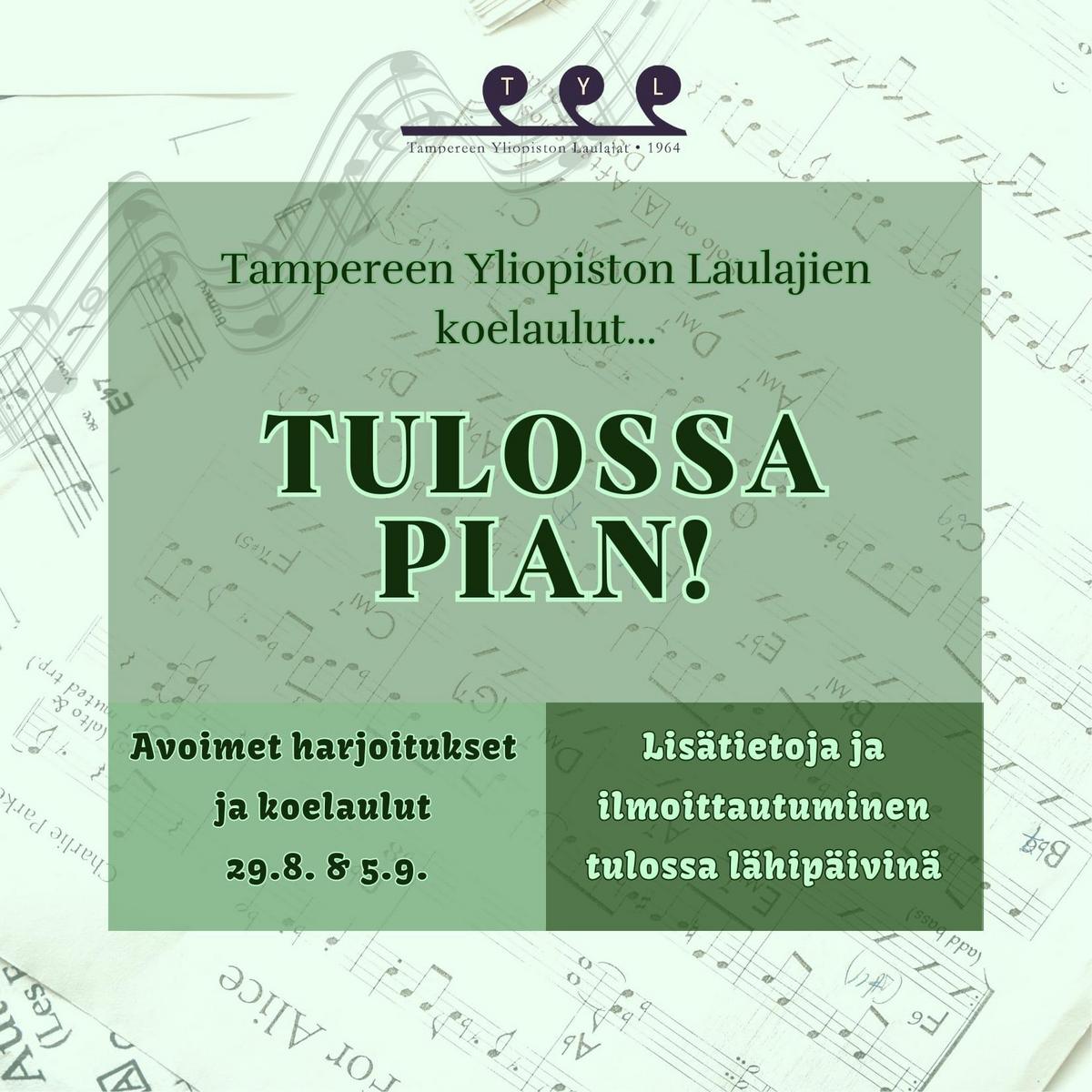 TULOSSA PIAN: Koelaulut Syksy 2023 - Tampereen Yliopiston Laulajat